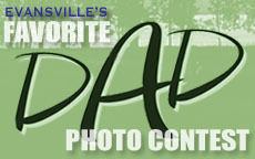 Evansville's Favorite Dad Photo Contest
