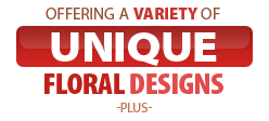 Offering a Variety of Unique Floral Designs